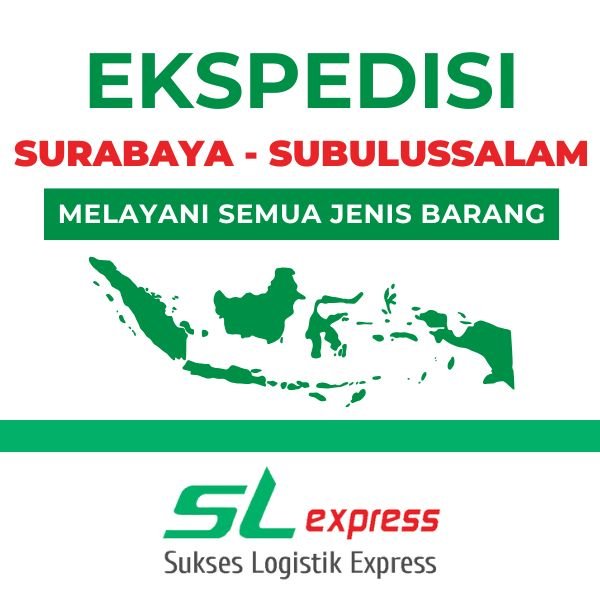 Ekspedisi Surabaya Subulussalam Aman